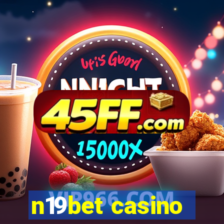 n19bet casino